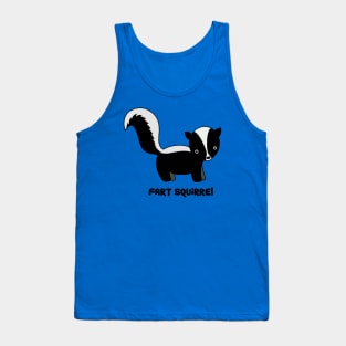 Fart squirrel skunk Tank Top